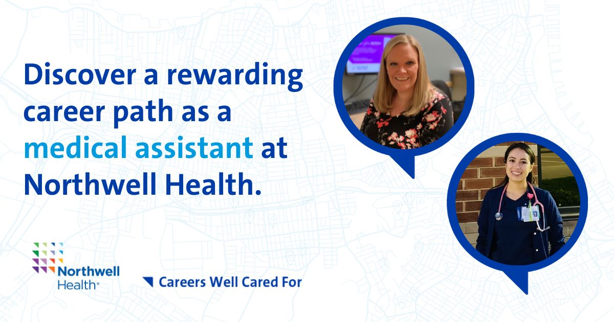 Discover a rewarding path as a medical assistant at Northwell Health