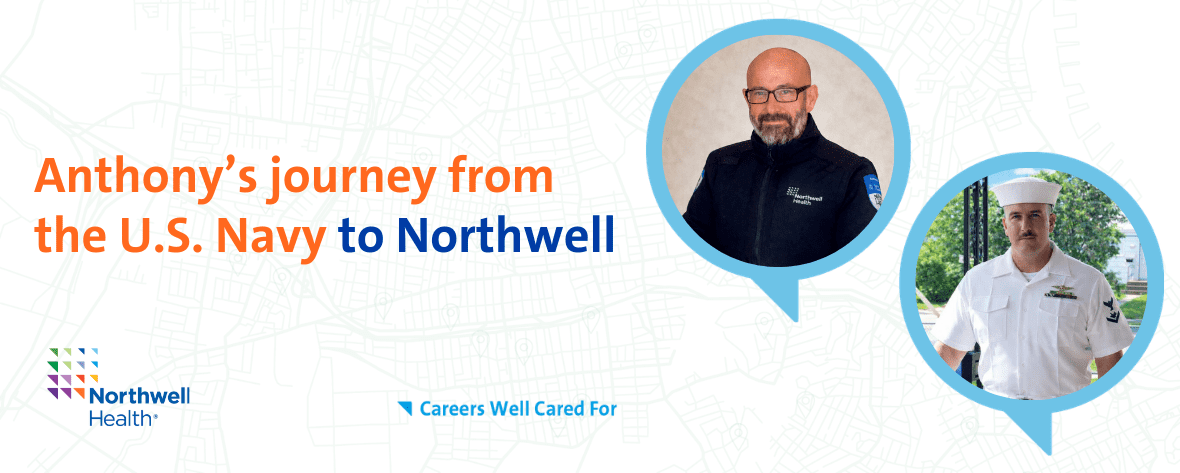 Anthony’s Journey from the U.S. Navy to Northwell
