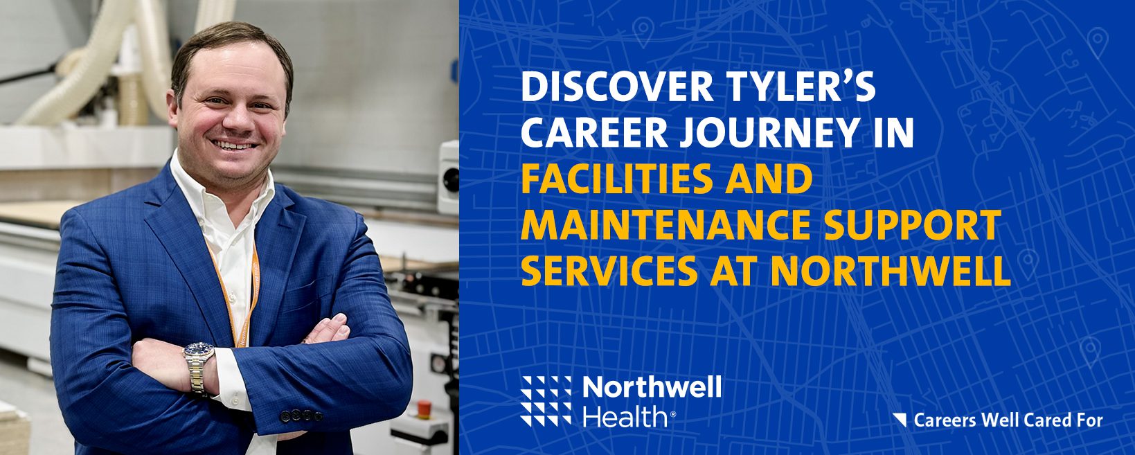 Northwell logo with title text, as well as a photo of Tyler, a man sin a blue suit, looking at the camera and smiling with his arms crossed. 