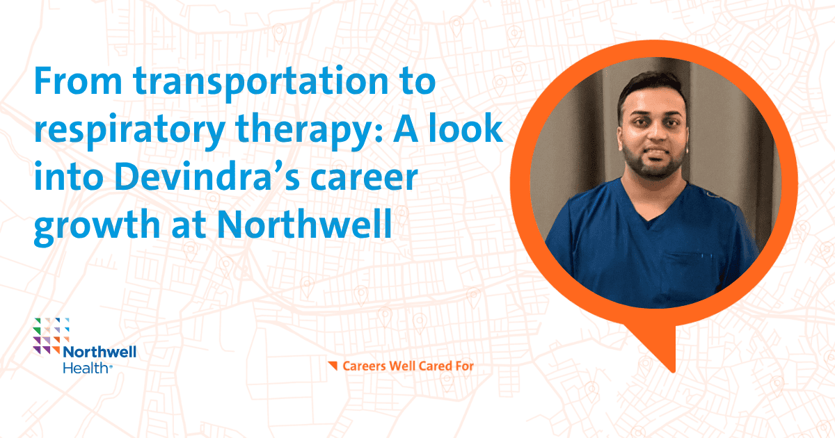 From transportation to respiratory therapy: A look into Devindra’s career growth at Northwell