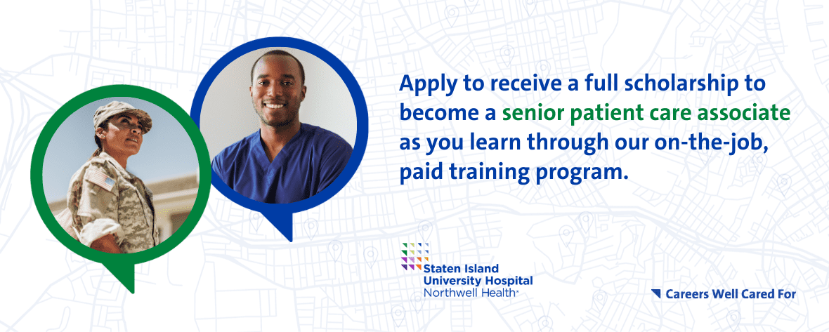 Apply to receive a full scholarship to become a senior patient care associate as you learn through our on-the-job, paid training program.